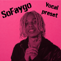 SoFaygo Vocal Preset